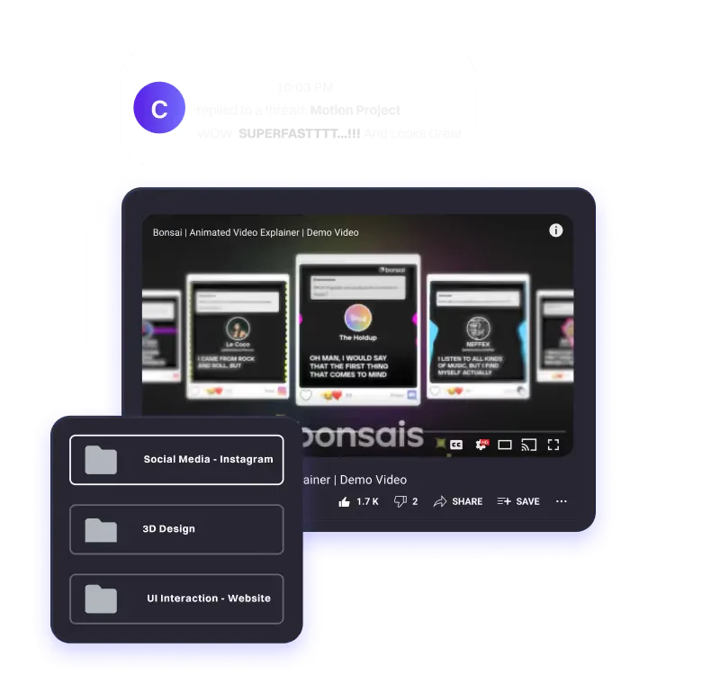 A screenshot of a video titled 'Bonsai Animated Video Explainer | Demo Video' featuring colorful chat bubbles and user comments. Below the video, there are three folders labeled 'Social Media - Instagram,' '3D Design,' and 'UI Interaction - Website.' The video has 1.7K views and 2 shares.
