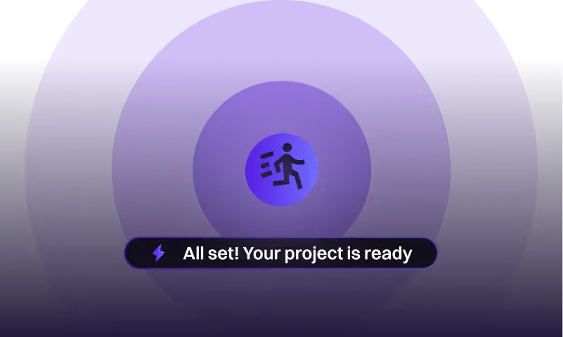A graphic featuring a purple gradient background with a central icon of a person running. Below the icon, there is a message that reads, "All set! Your project is ready."