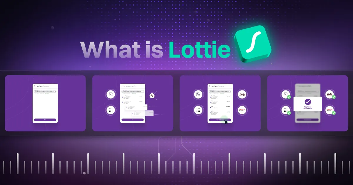 Lottie Animation: What It Is and When to Use It